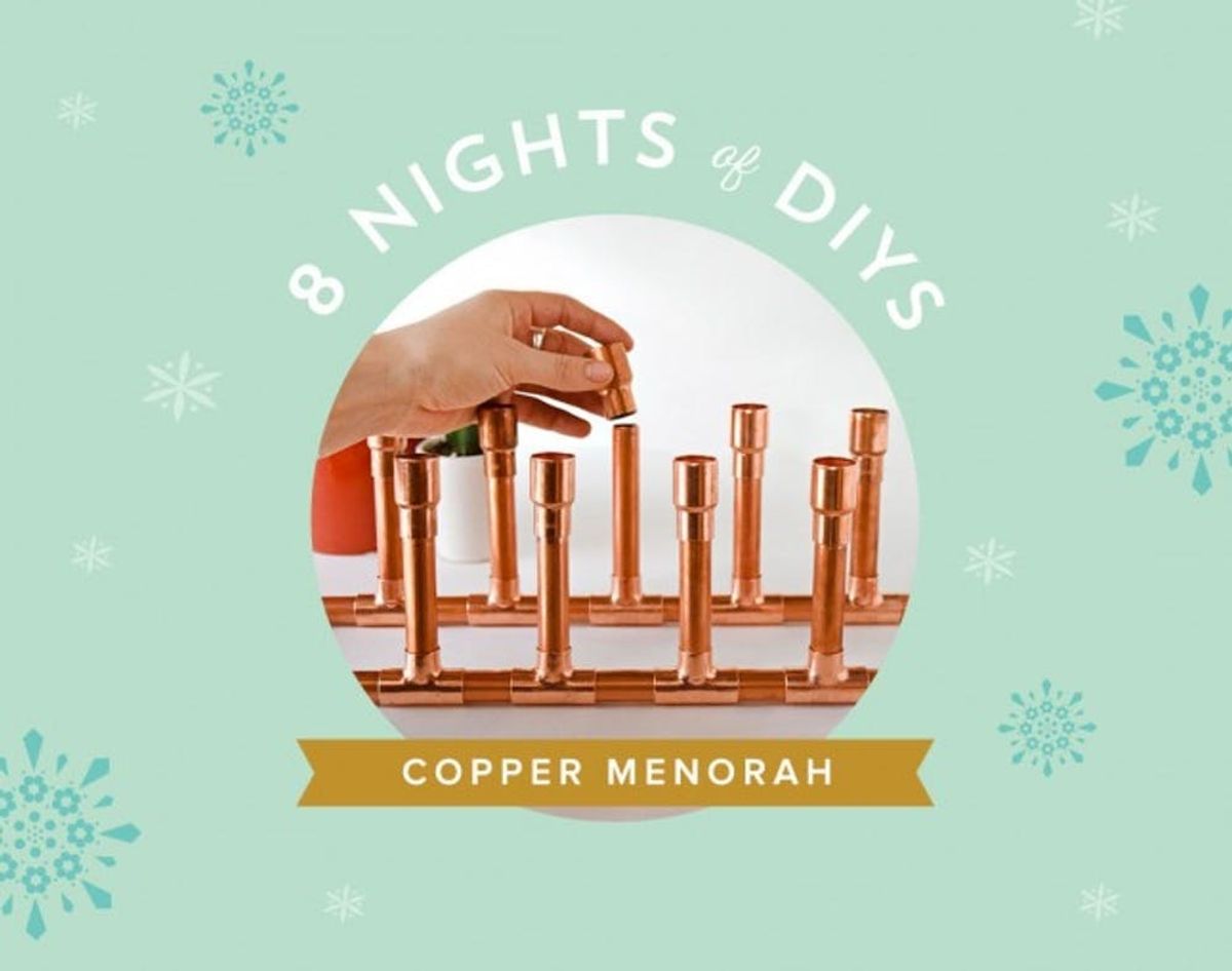 8 Nights of DIYs: Make This Copper Menorah for Hanukkah