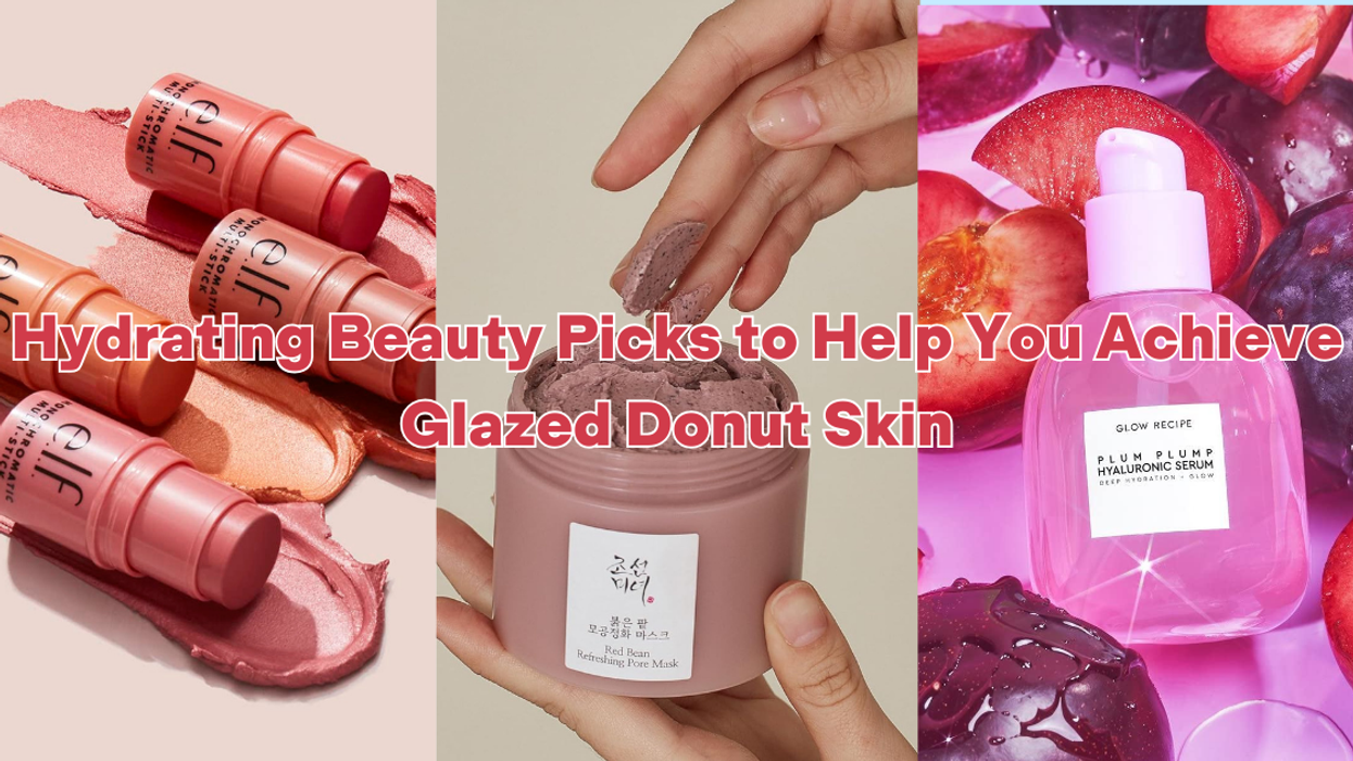 51 Hydrating Beauty Picks to Help You Achieve ‘Glazed Donut Skin