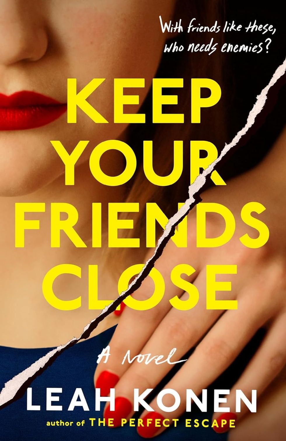 "Keep Your Friends Close"