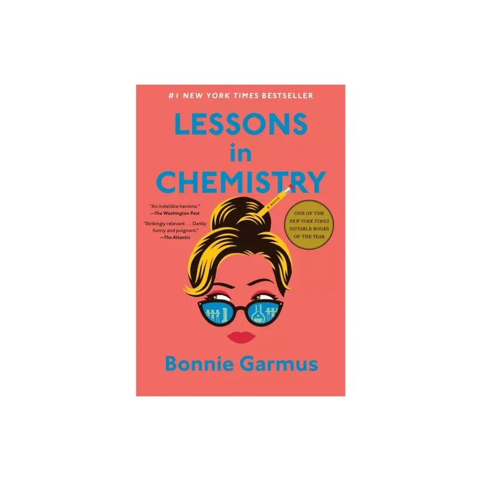 Lessons In Chemisty by Bonnie Garmus