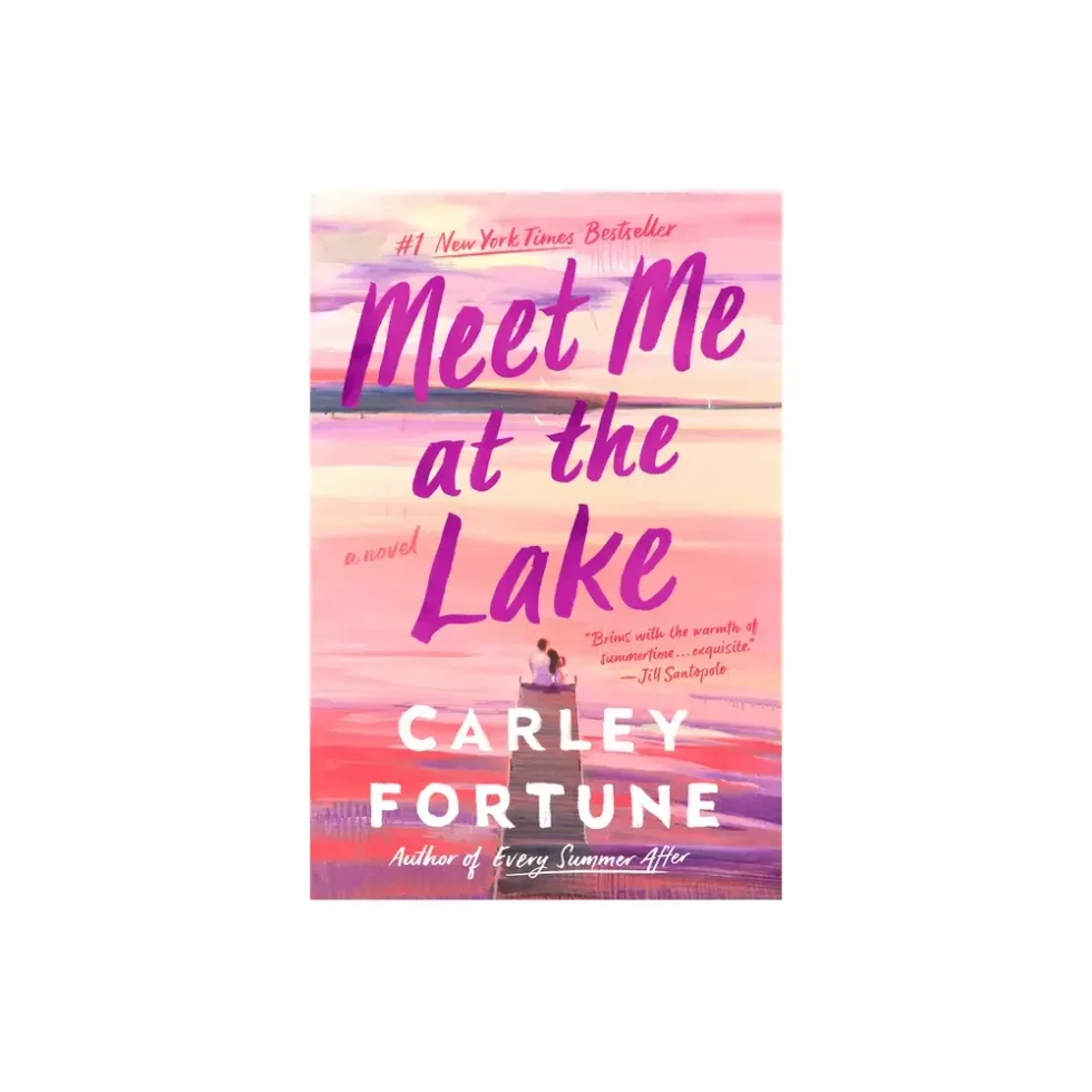 Meet Me At the Lake by Carley Fortune