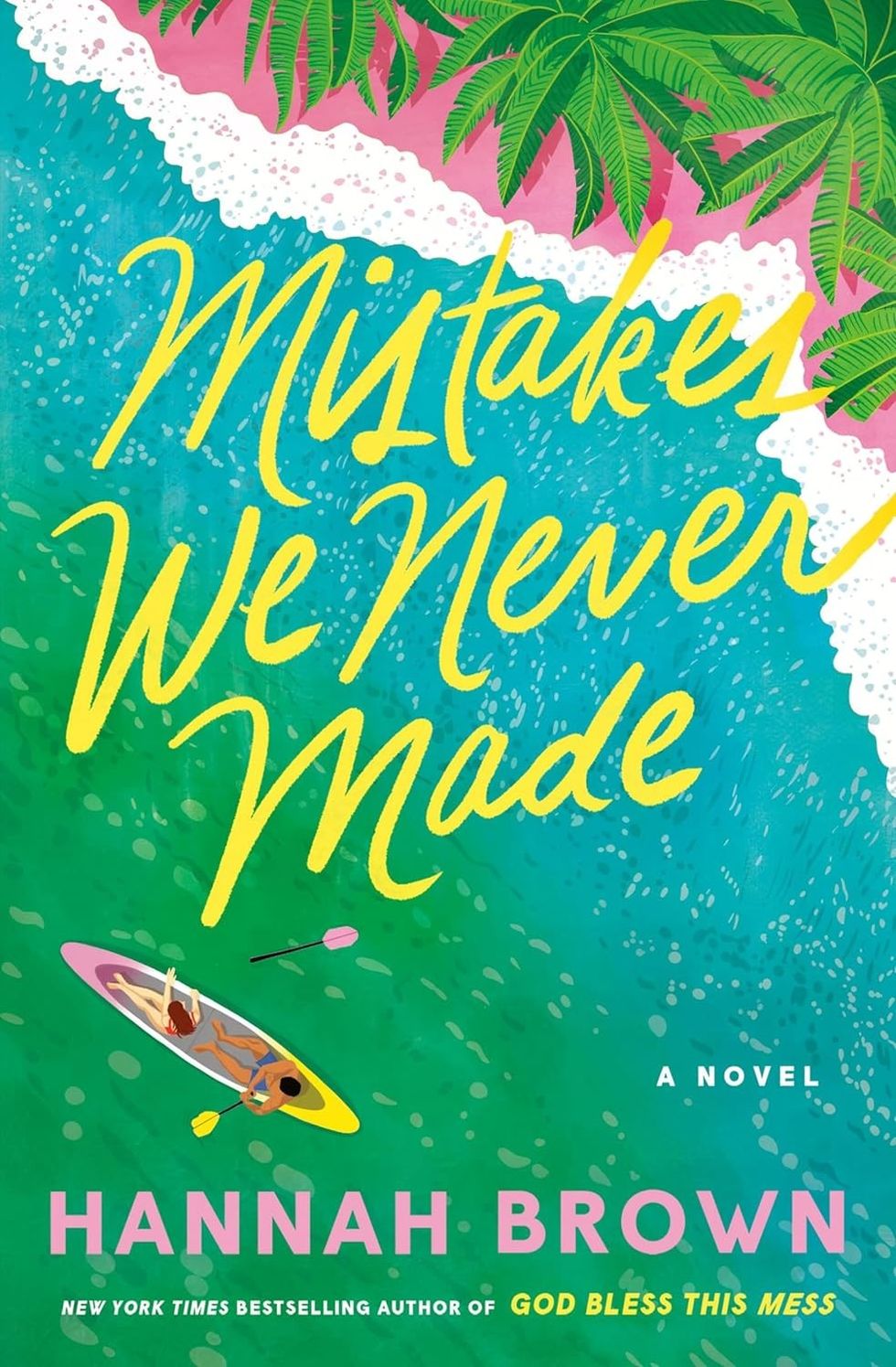 Mistakes We Never Made by Hannah Brown