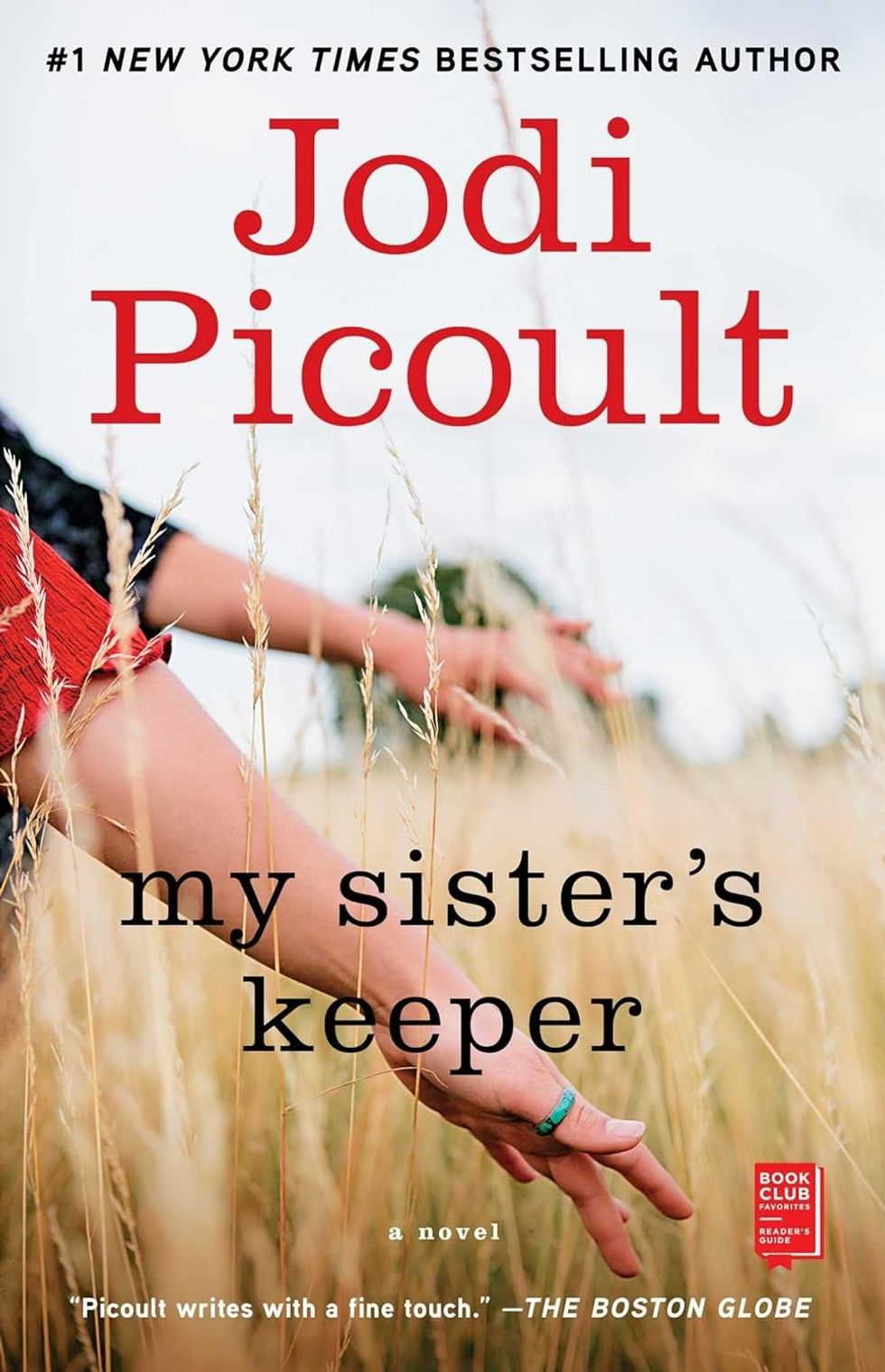 "My Sister\u2019s Keeper" by Jodi Picoult