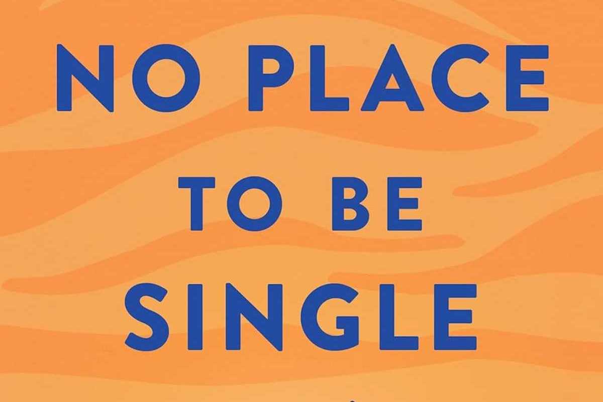 No Place to Be Single book