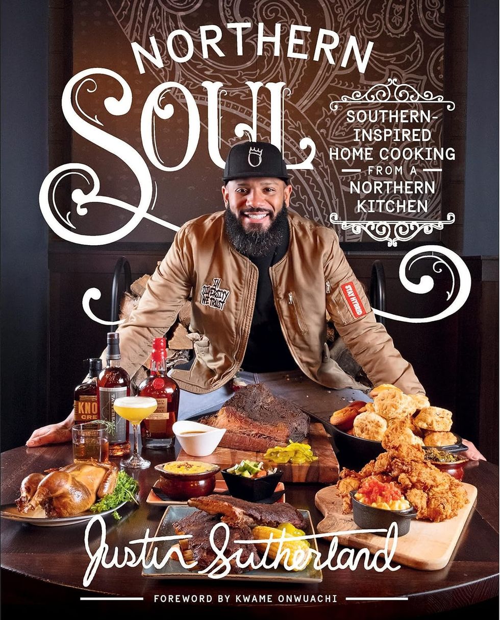 " Northern Soul: Southern-Inspired Home Cooking from a Northern Kitchen"