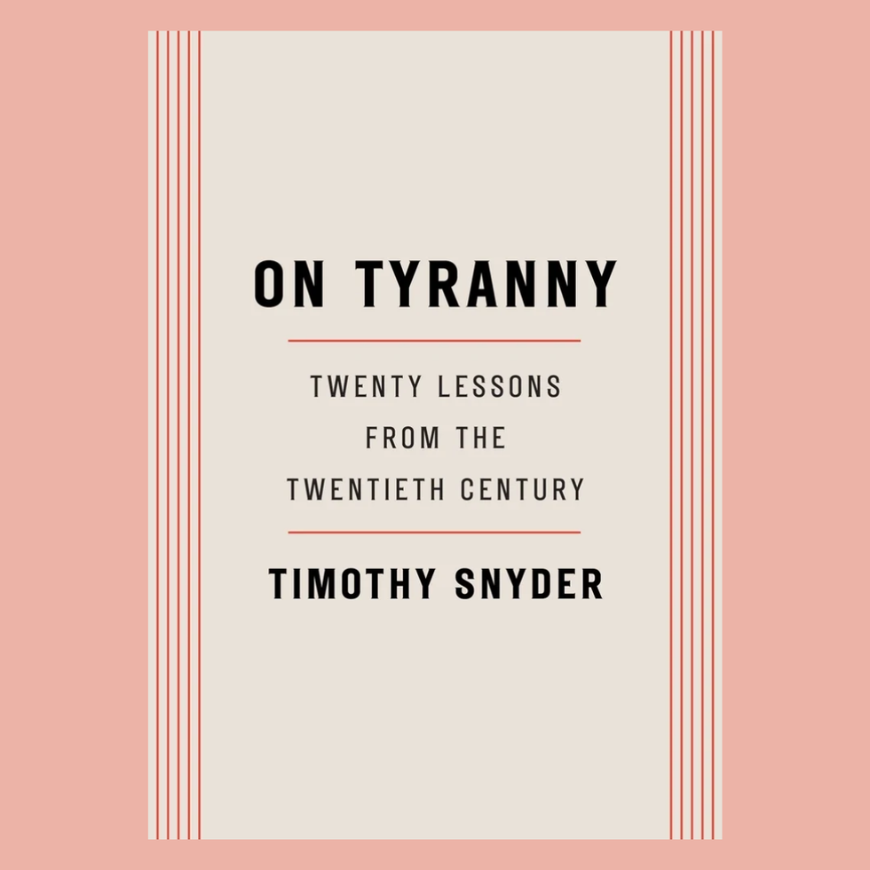 On Tyranny by Timothy Snyder