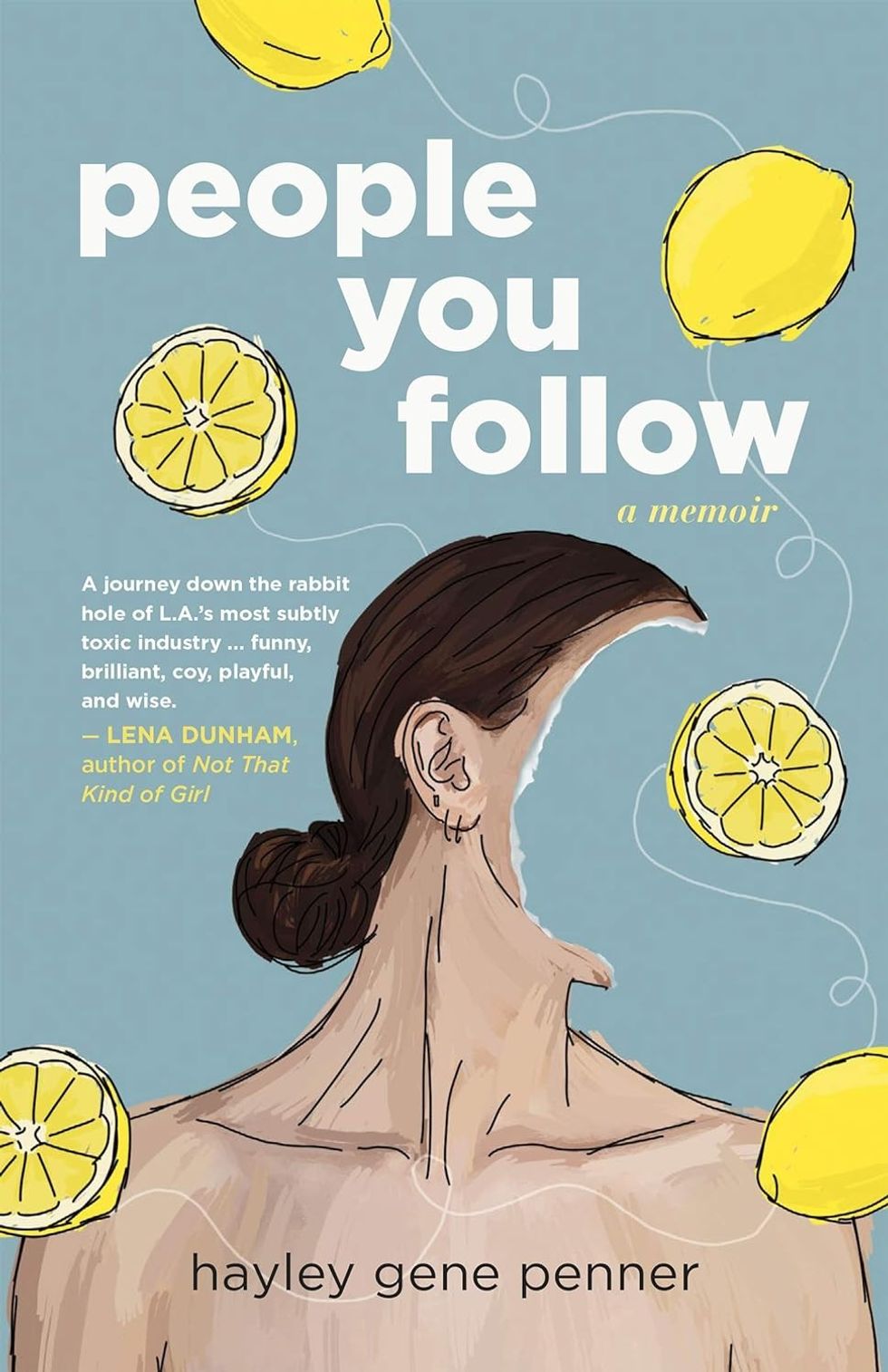 People You Follow by Hayley Gene Penner
