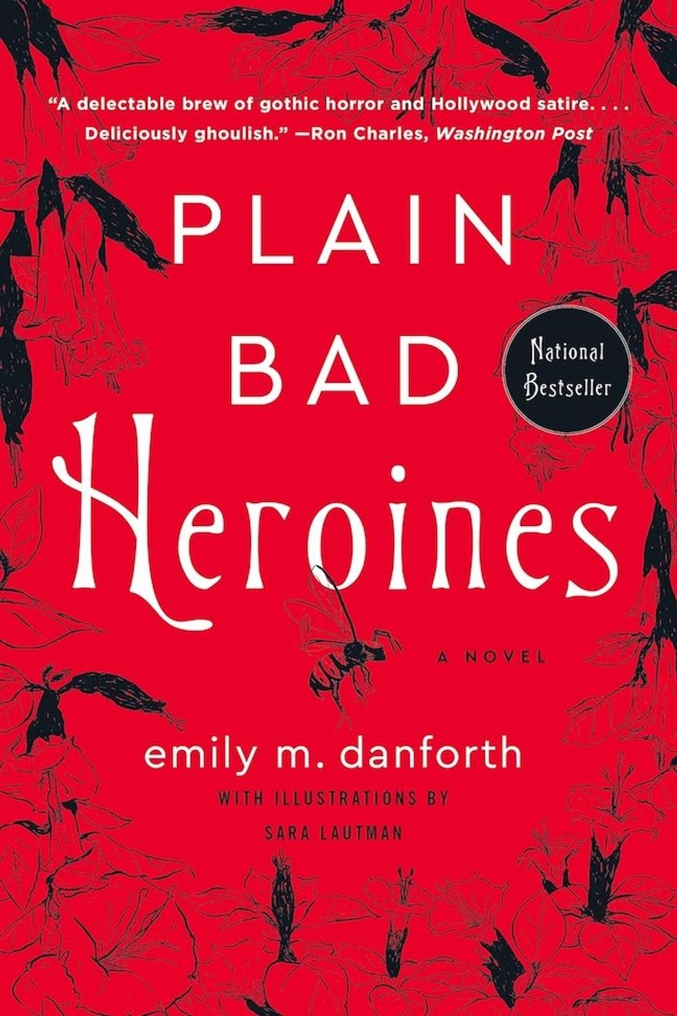Plain Bad Heroines\u200b\u200b by Emily M. Danforth