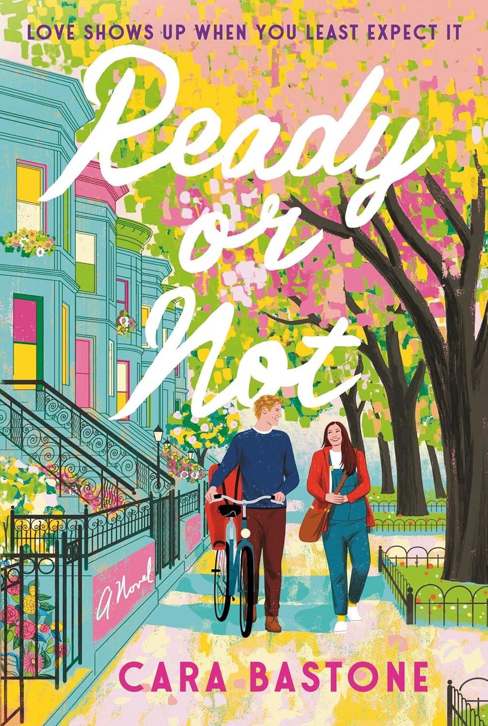 Ready Or Not by Cara Bastone