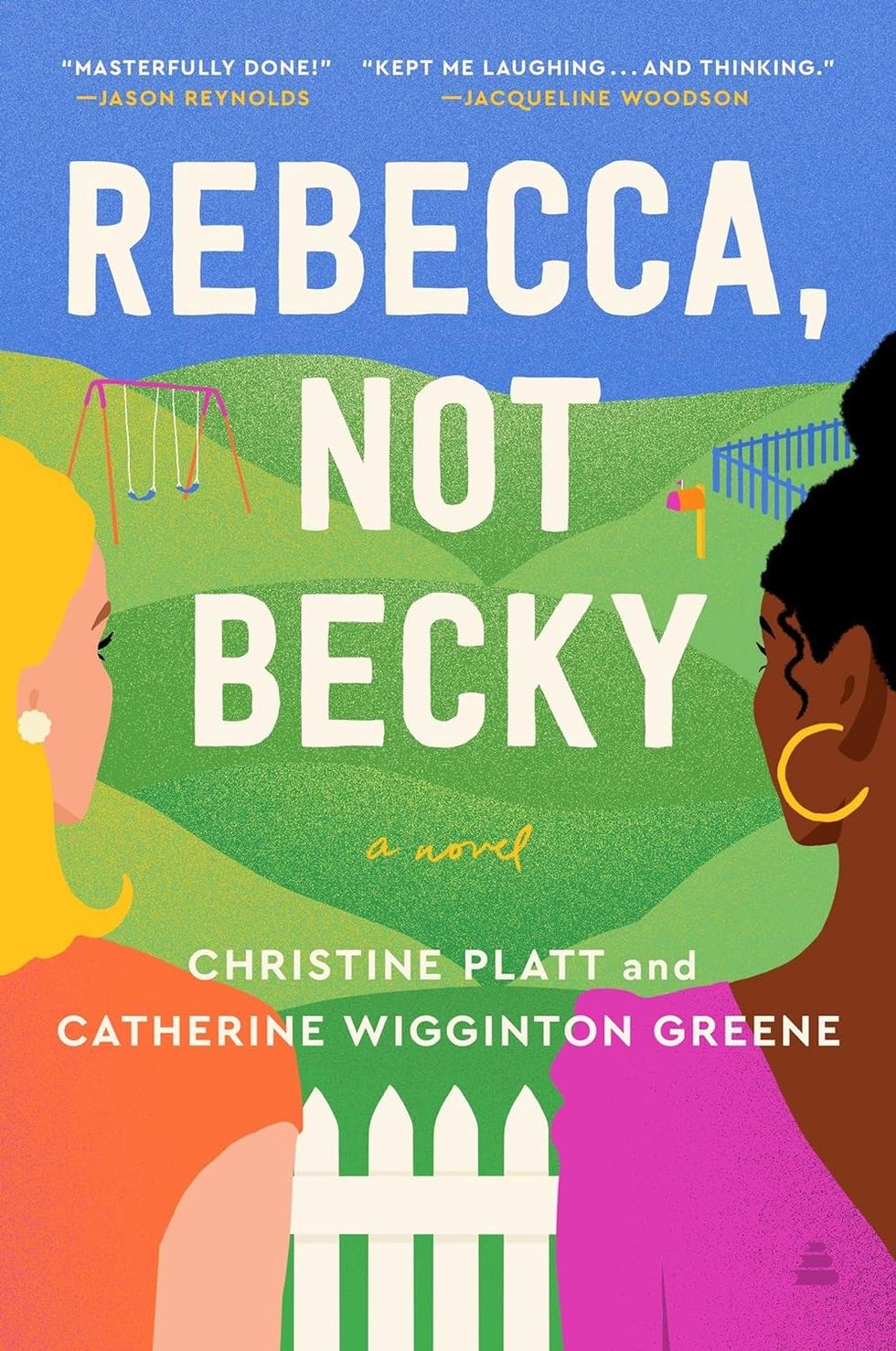 "Rebecca, Not Becky" by Catherine Wigginton Greene