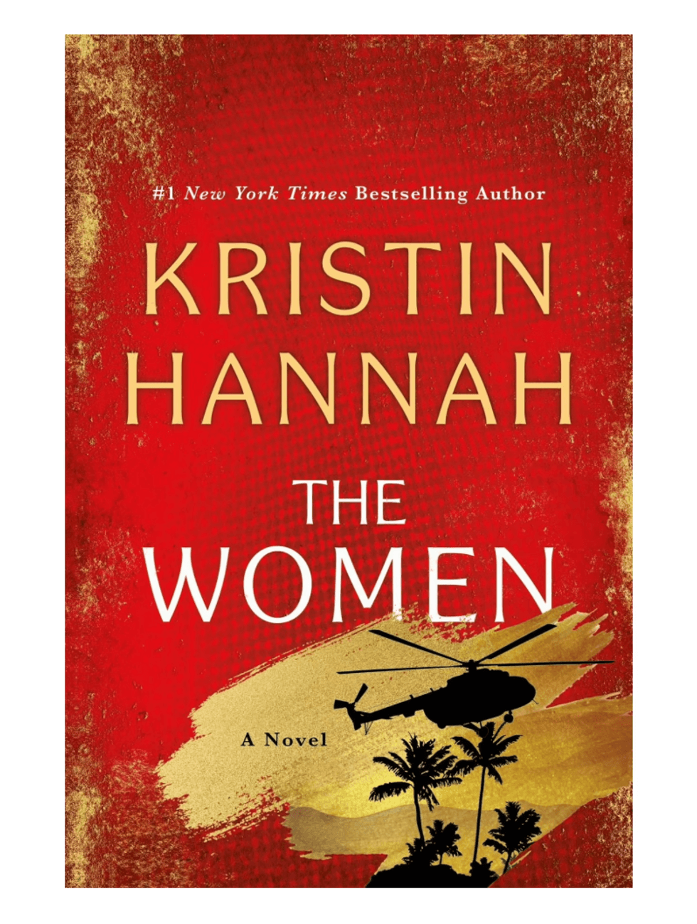 Red book cover of "The Women" by Kristin Hannah, featuring a helicopter silhouette.