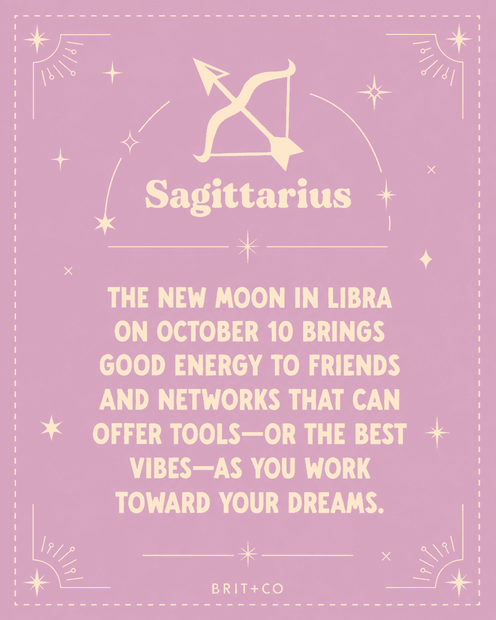 Sagittarius symbol; new moon in Libra brings good energy for dreams on October 10th.