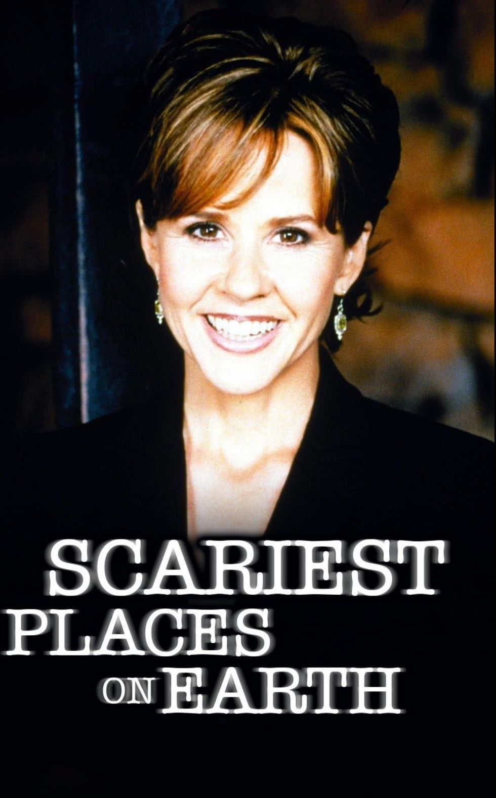 Scariest Places on Earth