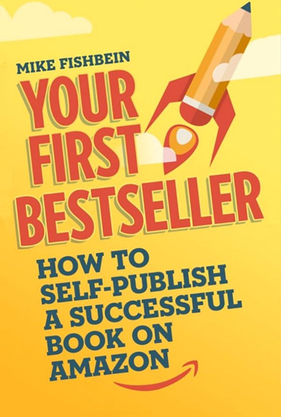 Self Publishing Books Your First Bestseller Cover