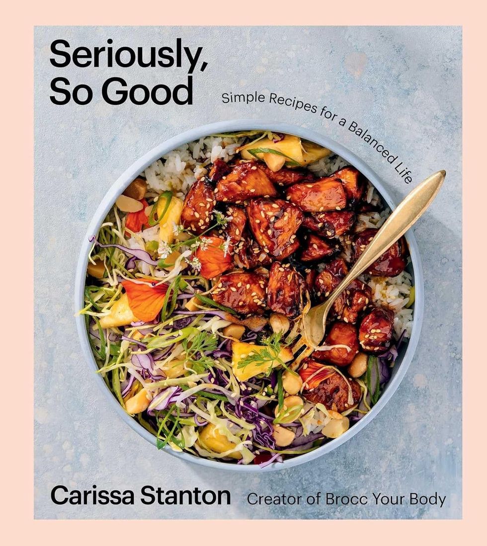 "Seriously, So Good: Simple Recipes for a Balanced Life"