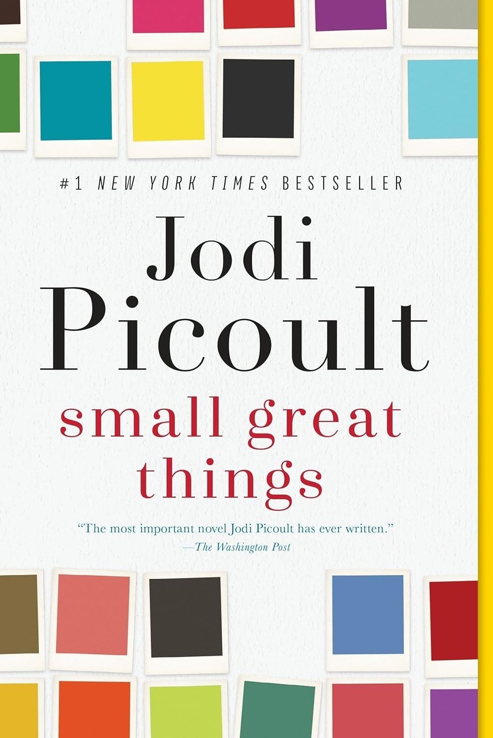 "Small Great Things" by Jodi Picoult