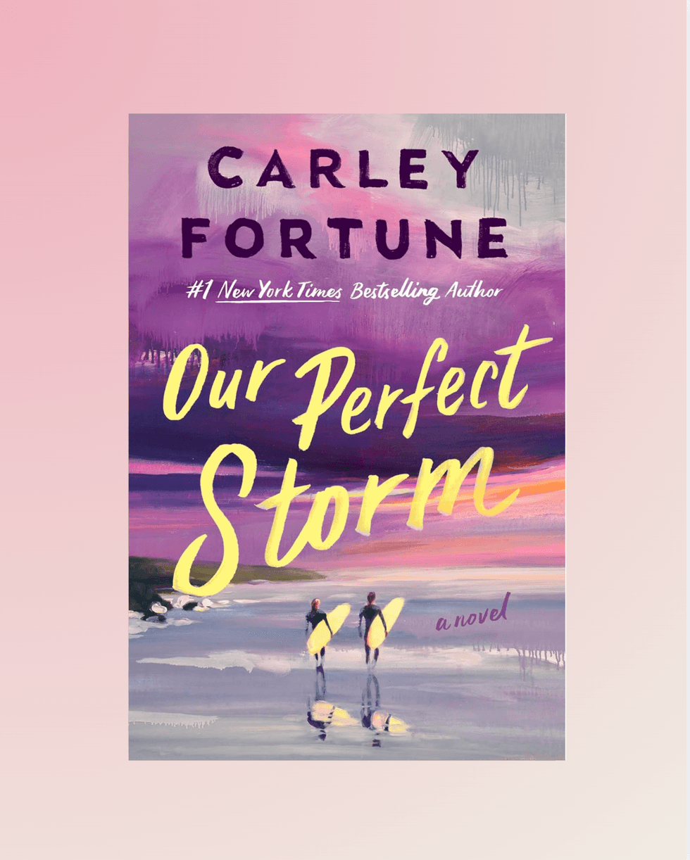 Surfers at sunset with pink sky, "Our Perfect Storm" by Carley Fortune cover.