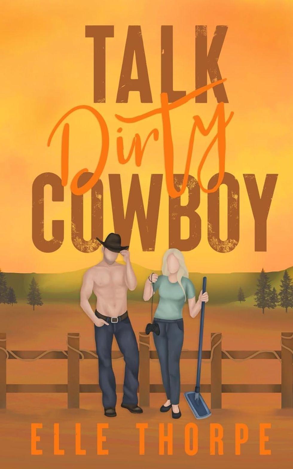 Talk Dirty, Cowboy by Elle Thorpe\u200b