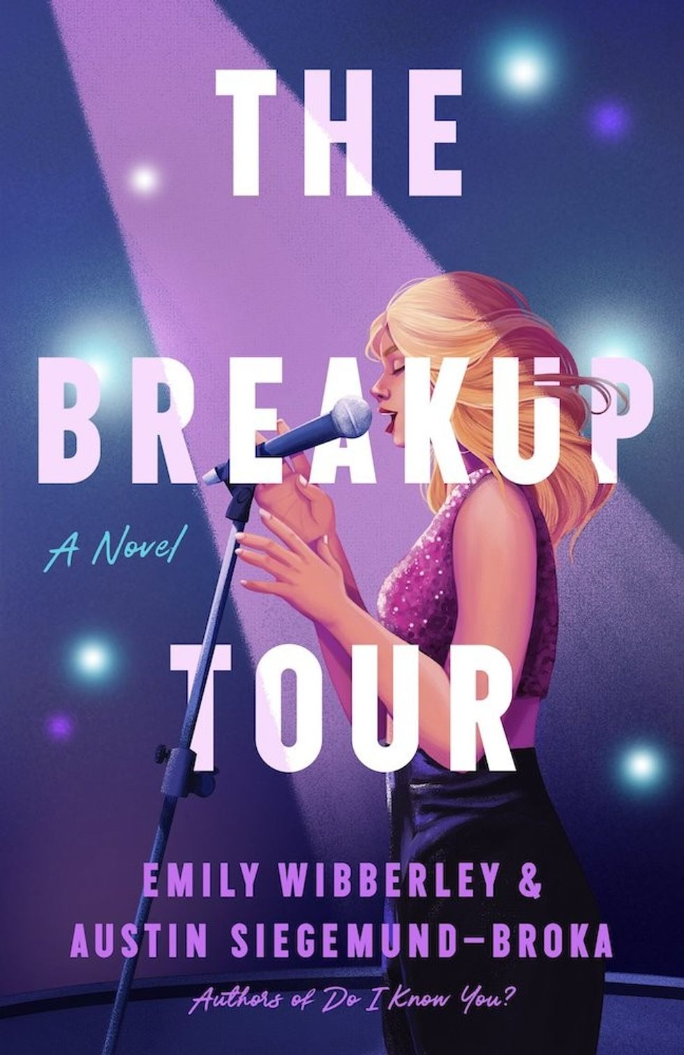 The Breakup Tour by Emily Wibberley and Austin Siegemund-Broka