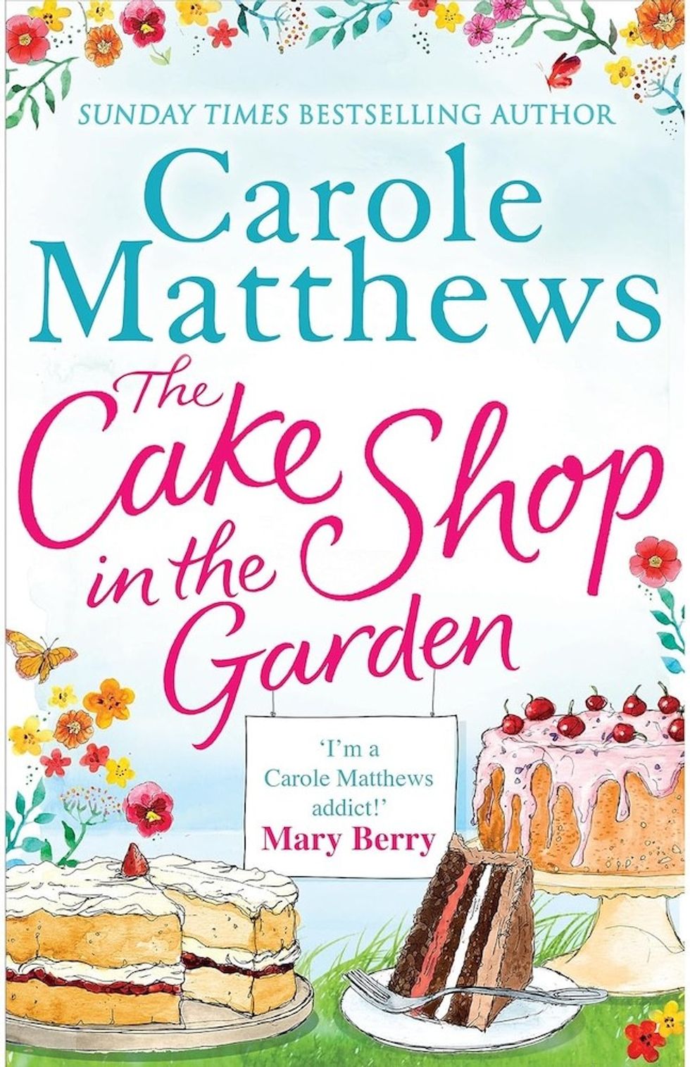 The Cake Shop in the Garden by Carole Matthews