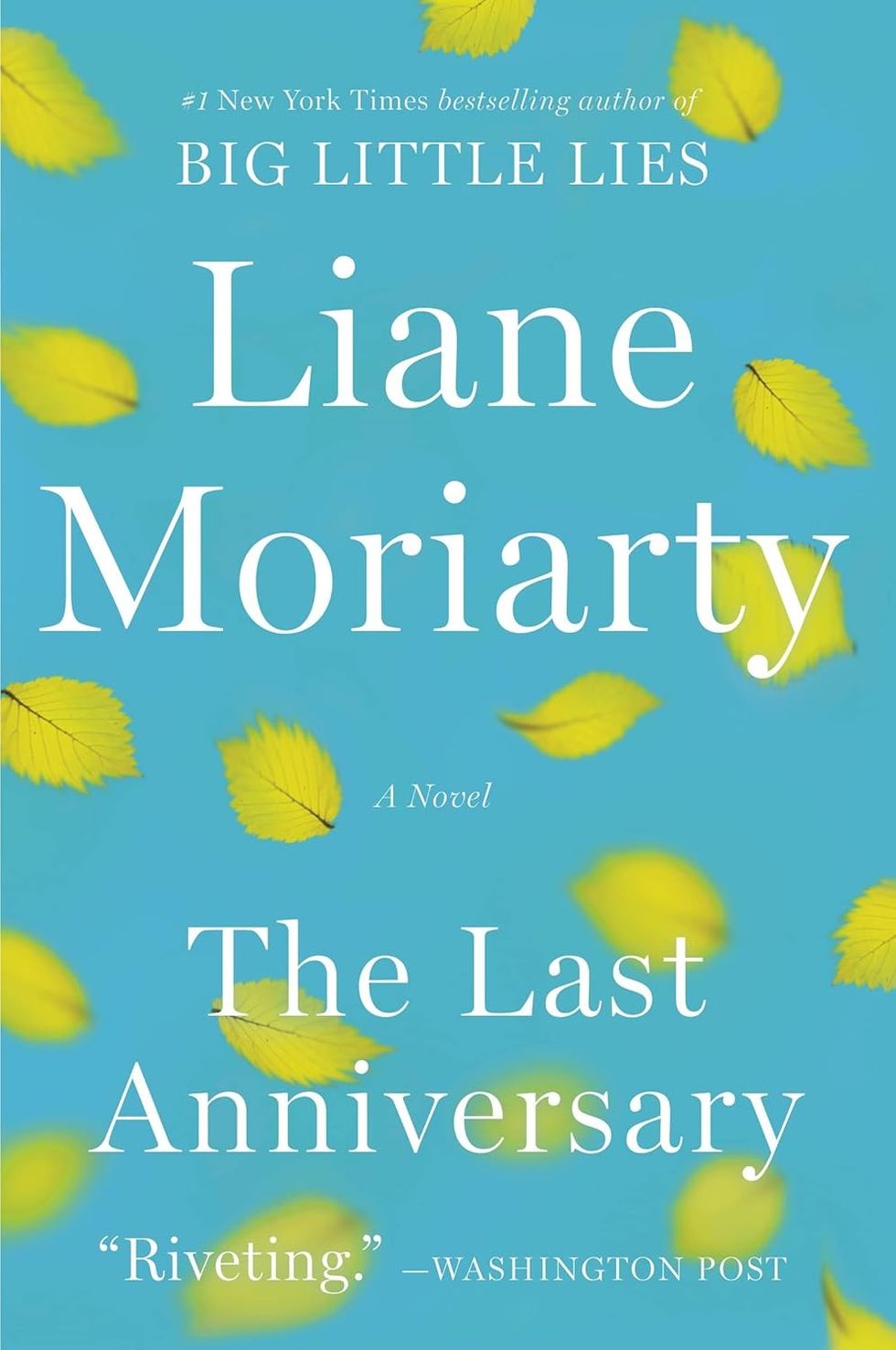 The Last Anniversary by Liane Moriarty