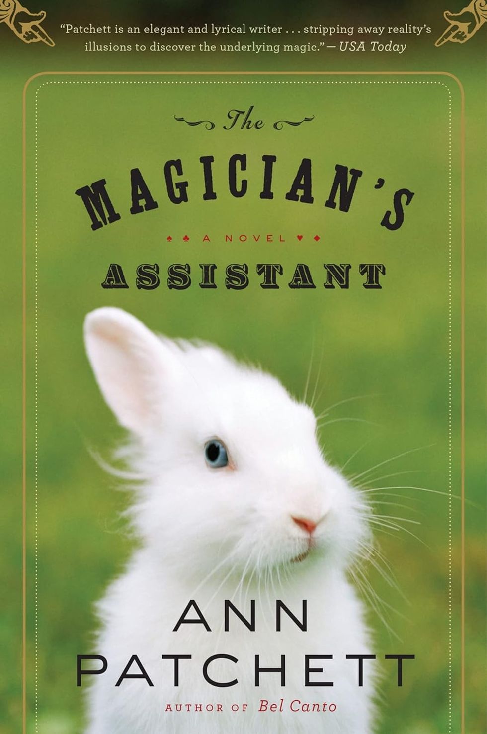 "The Magician's Assistant" by Ann Patchett
