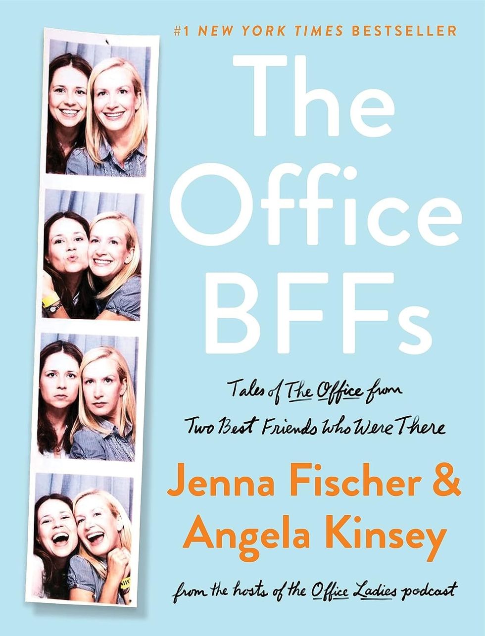 "The Office BFFs: Tales of The Office from Two Best Friends Who Were There" by Jenna Fischer and Angela Kinsey
