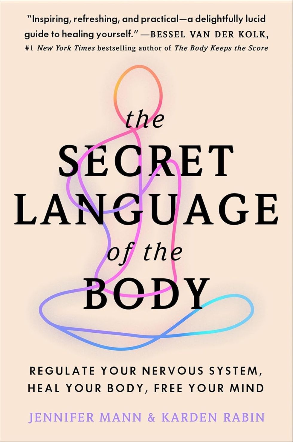 The Secret Language of the Body by Jennifer Mann and Karden Rabin
