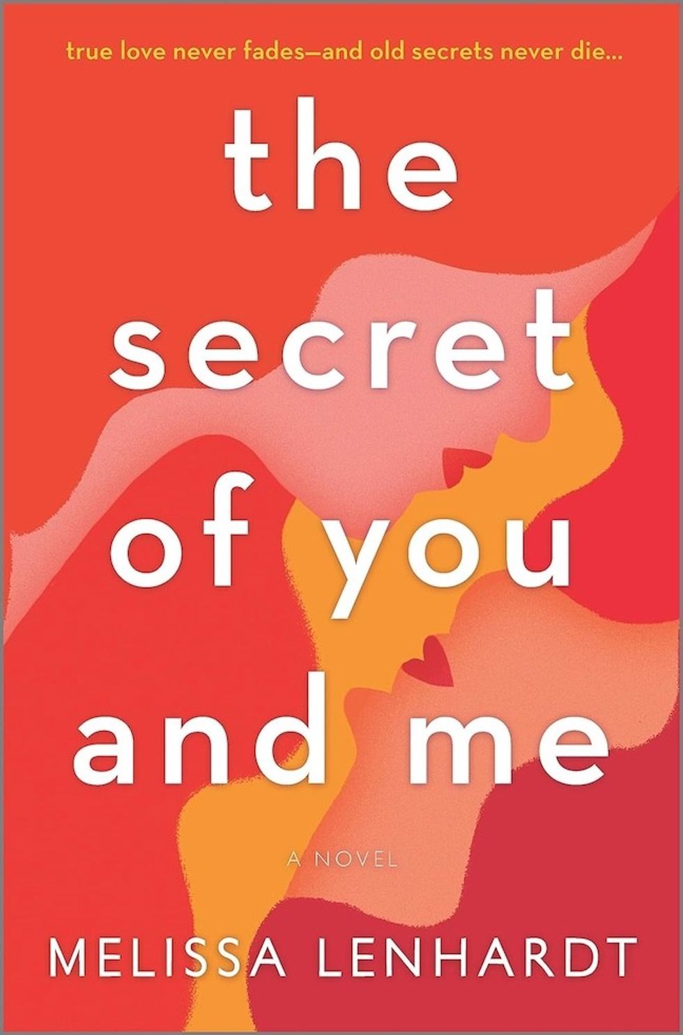 The Secret of You and Me\u200b by Melissa Lenhardt