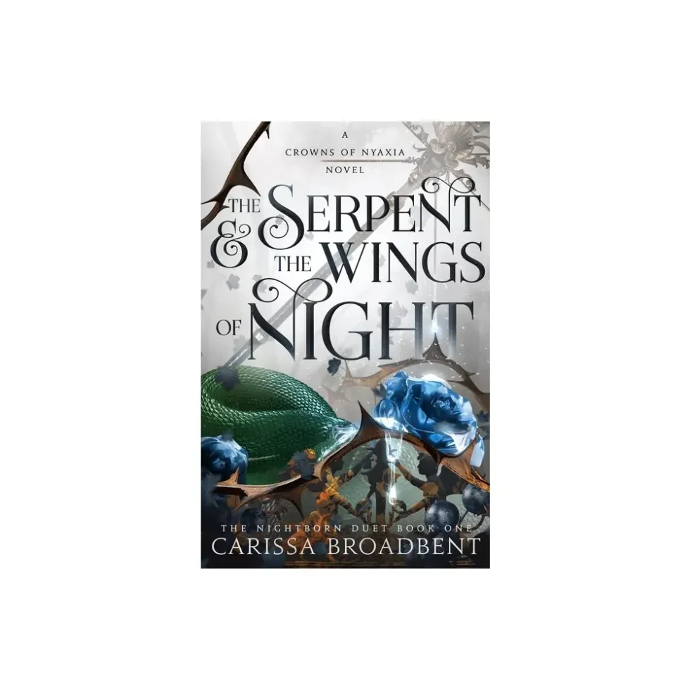 The Serpent & The Wings of Night by Carissa Broadbent
