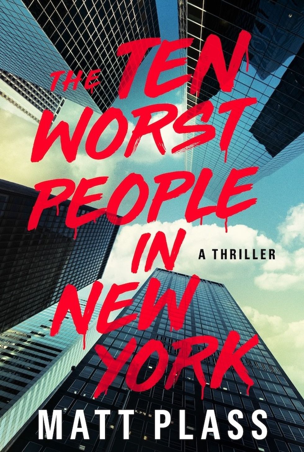 The Ten Worst People in New York by Matt Plass