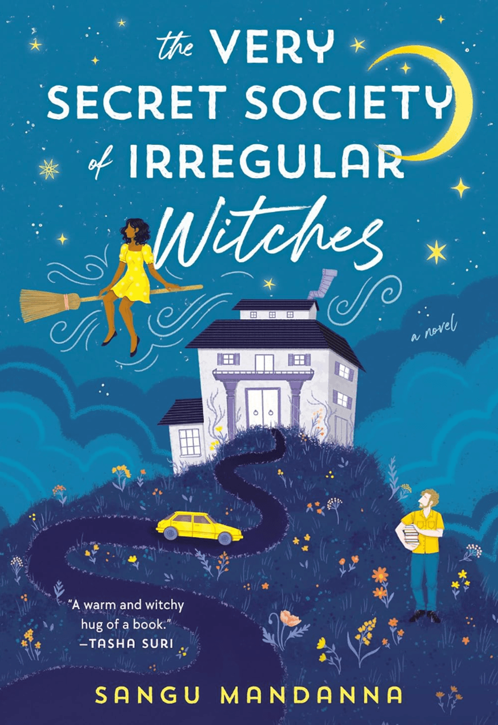 The Very Secret Society of Irregular Witches by Sangu Mandanna