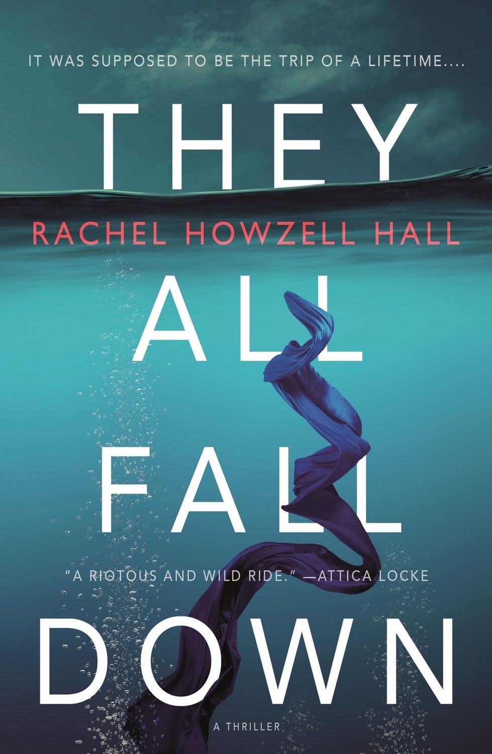 They All Fall Down by Rachel Howzell Hall