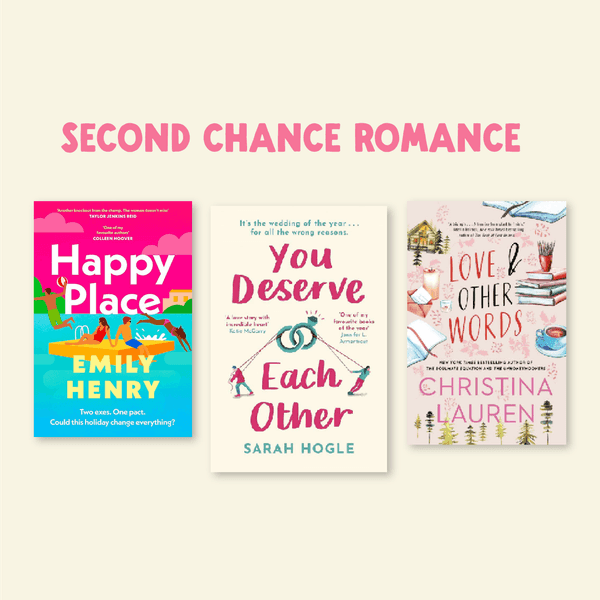 Three "Second Chance Romance" novels: Happy Place, You Deserve Each Other, Love and Other Words.