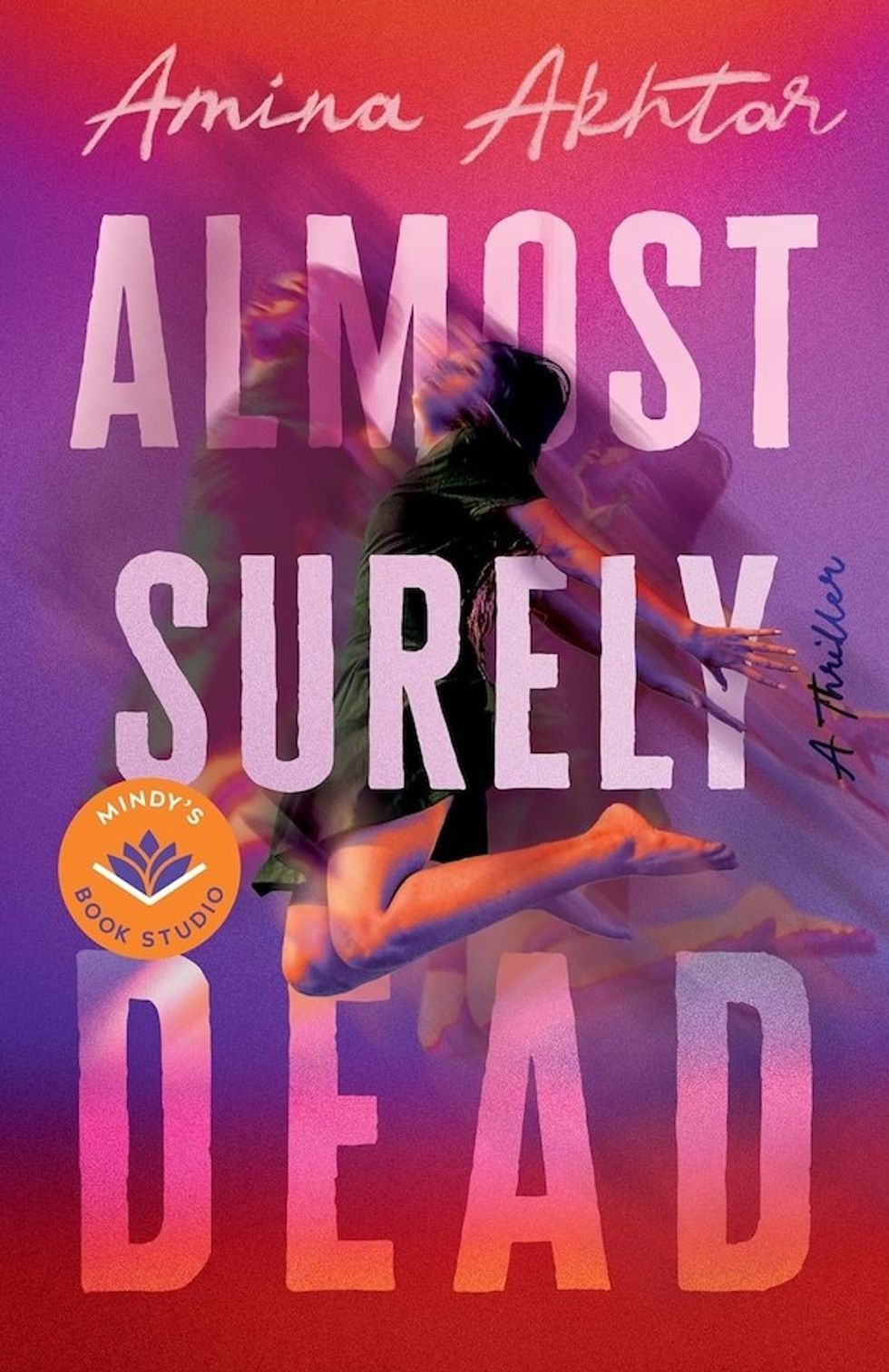 \u200b\u200bAlmost Surely Dead\u200b\u200b by Amina Akhtar