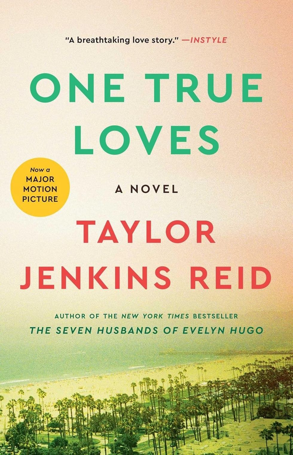 \u200b\u200bOne True Loves\u200b\u200b by Taylor Jenkins Reid