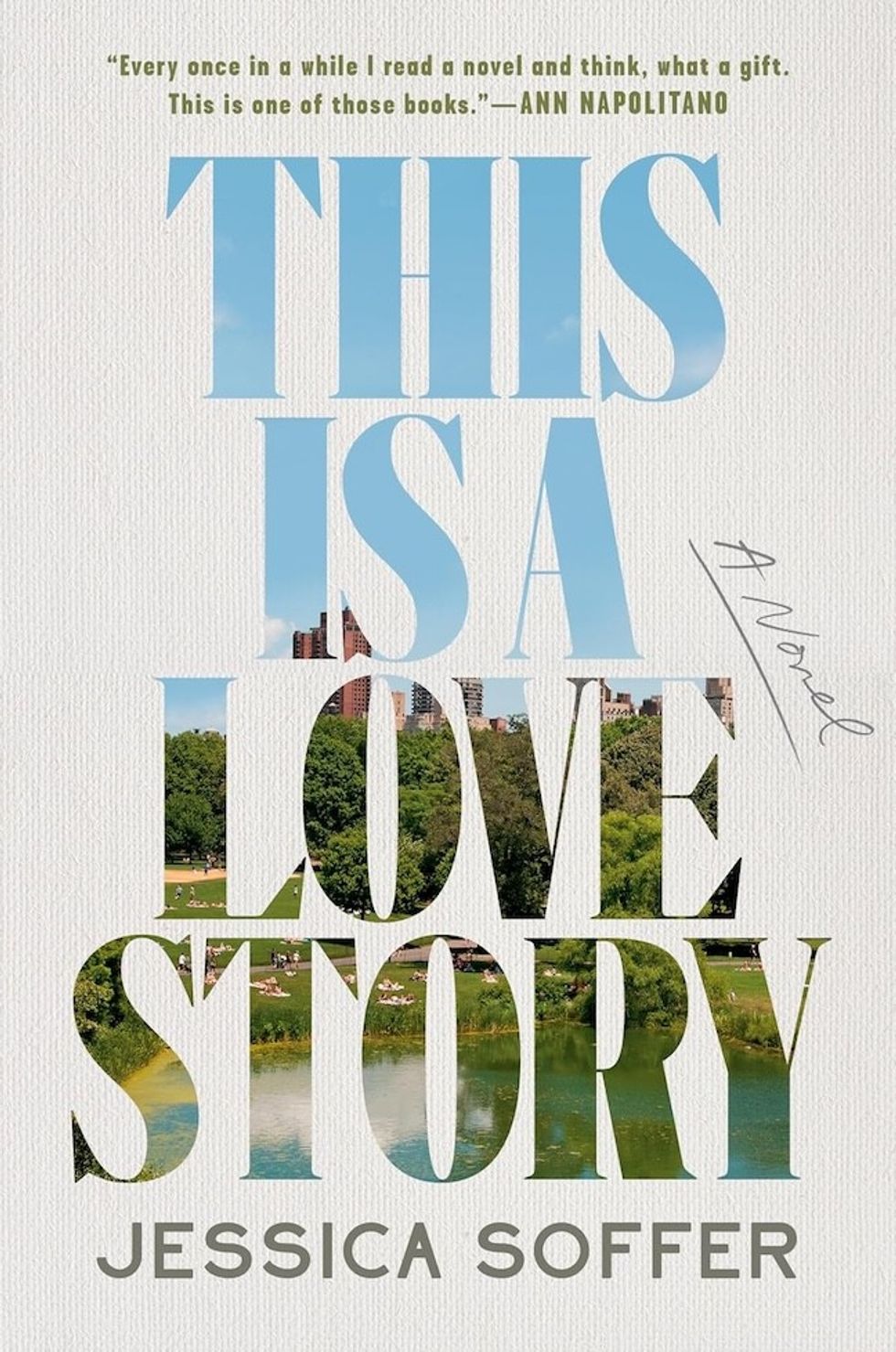 \u200b\u200bThis is a Love Story\u200b by Jessica Soffer