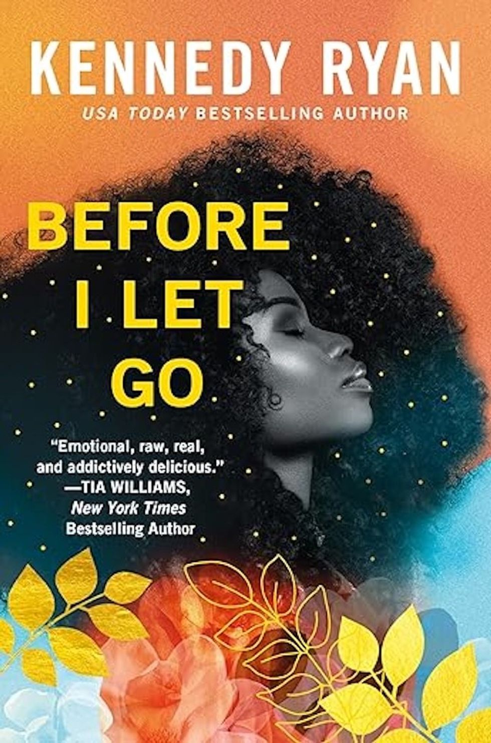 \u200bBefore I Let Go\u200b by Kennedy Ryan