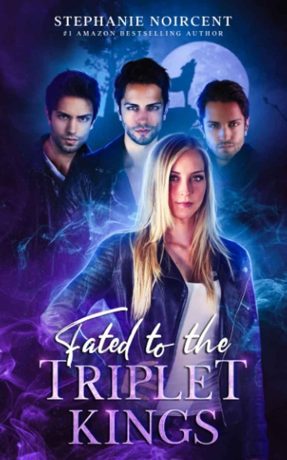 \u200bFated to the Triplet Kings\u200b\u200b by Stephanie Noircent