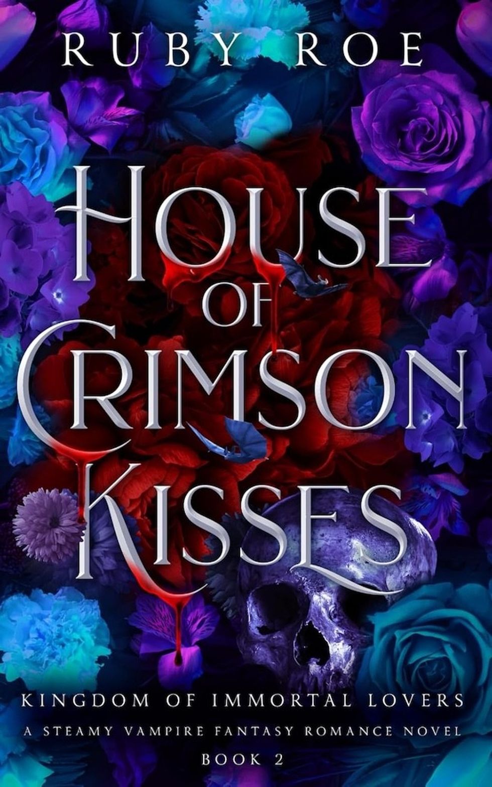 \u200bHouse of Crimson Kisses\u200b by Ruby Roe\u200b