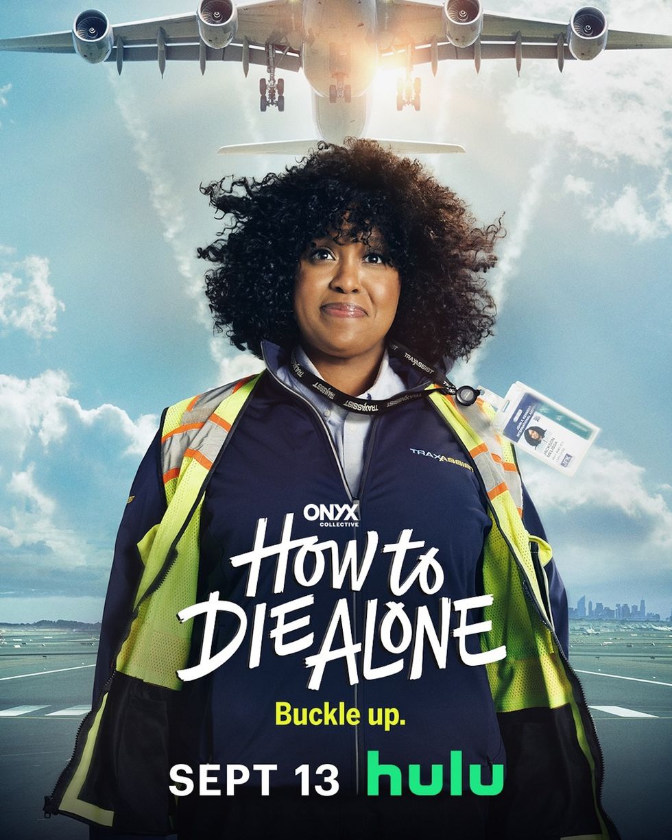 \u200bHow To Die Alone \u2014 On Hulu September 13, 2024