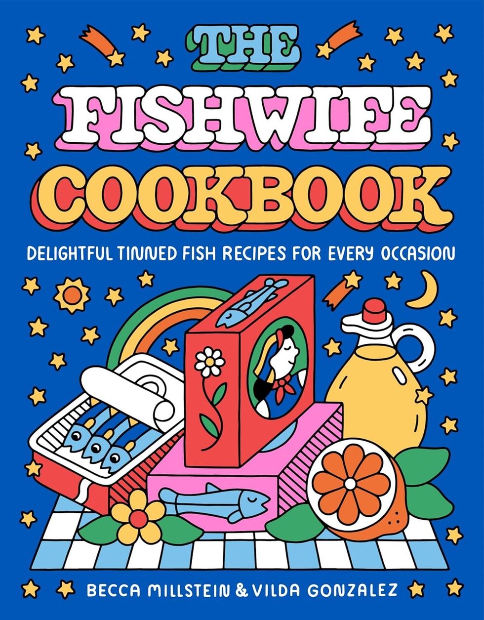 \u200bThe Fishwife Cookbook: Delightful Tinned Fish Recipes for Every Occasion