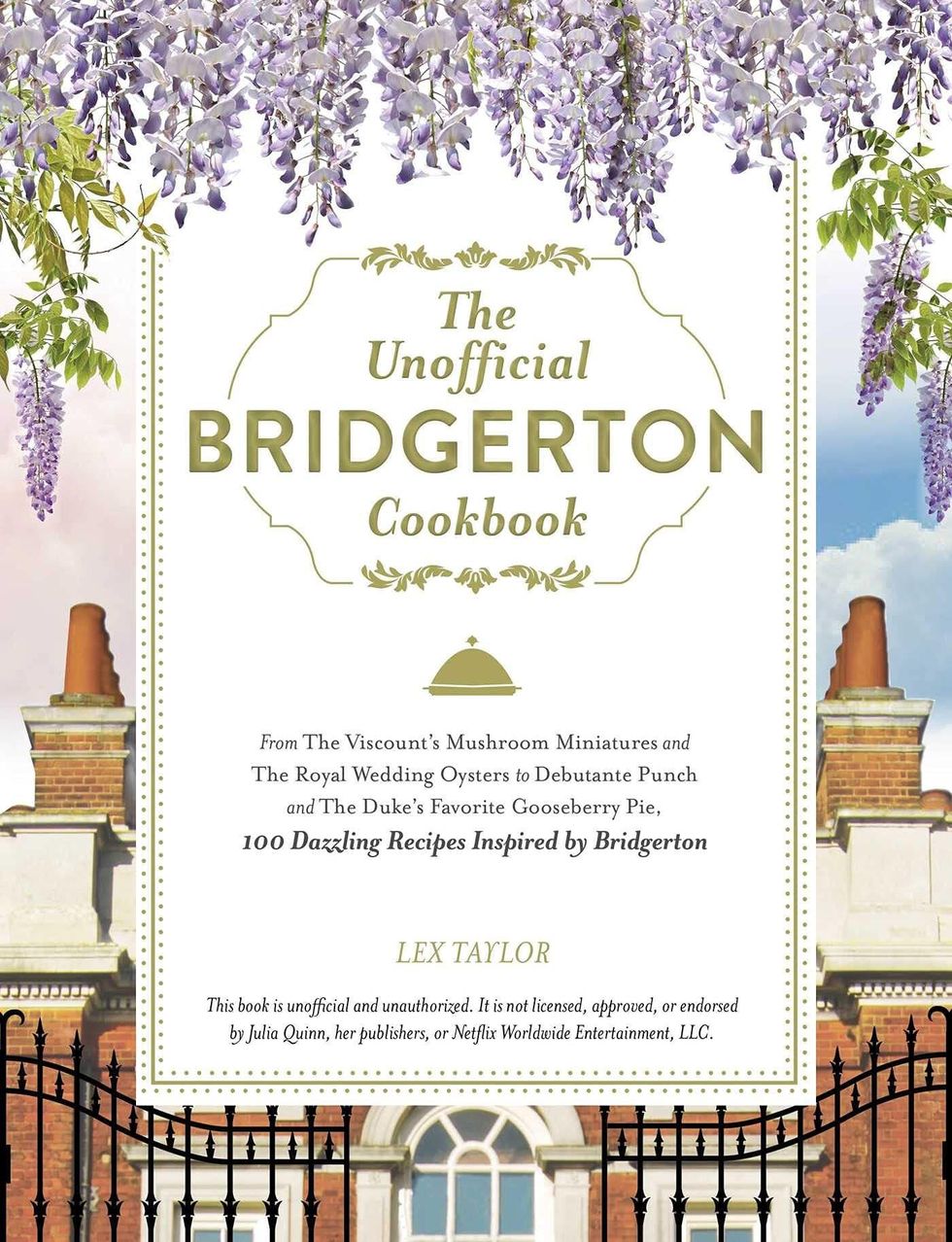 \u200bThe Unofficial Bridgerton Cookbook by Lex Taylor