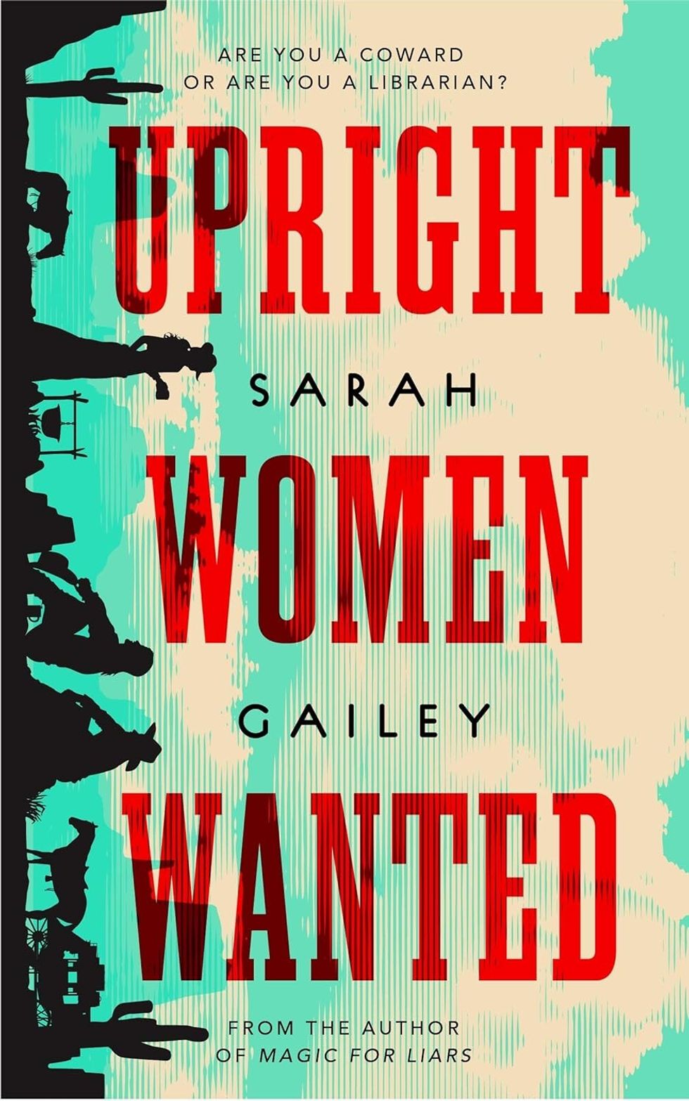 \u200bUpright Women Wanted\u200b by Sarah Gailey\u200b