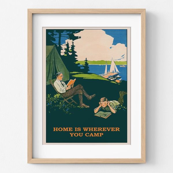 Vintage Home Is Wherever You Camp Poster