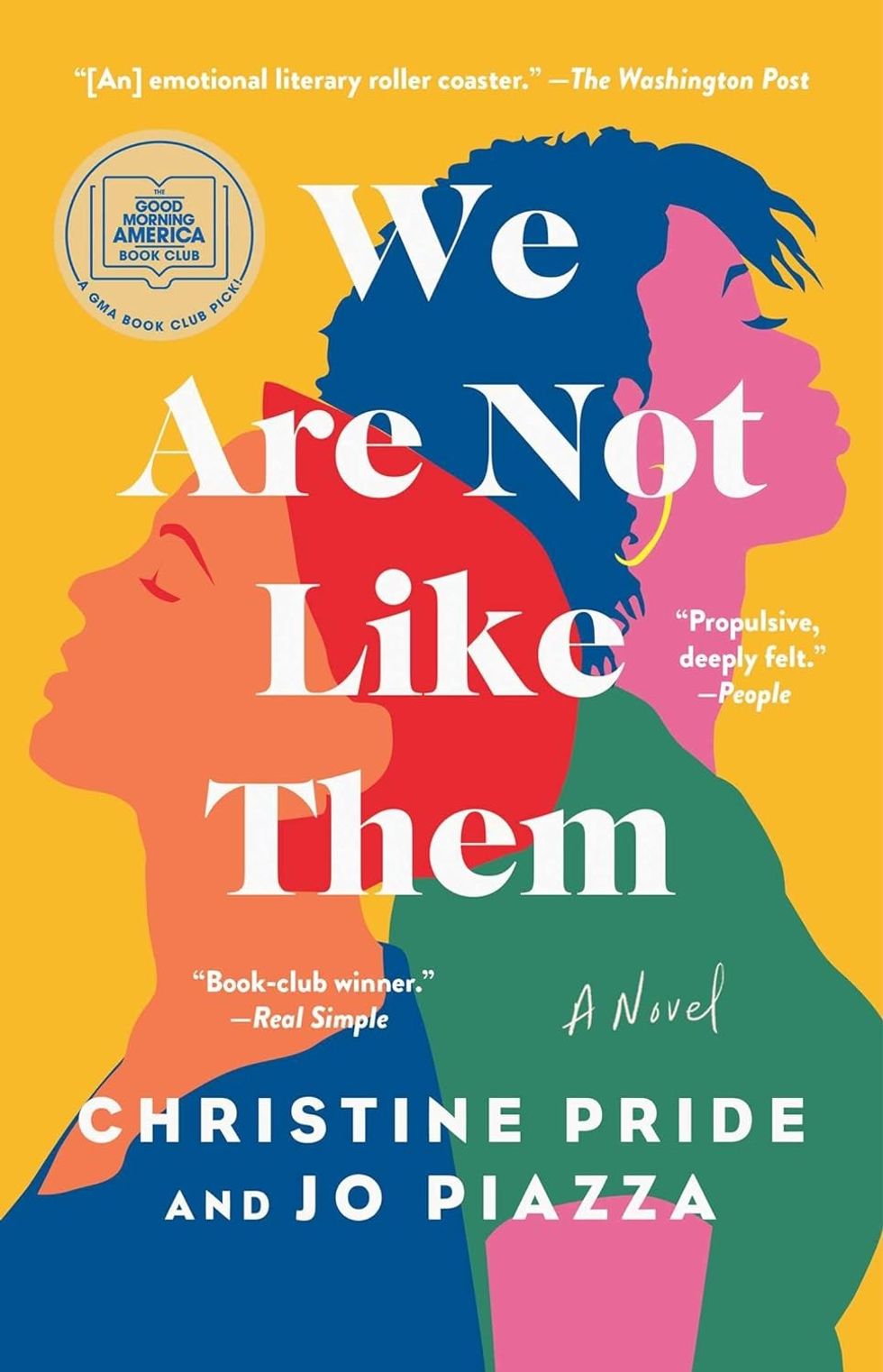 "We Are Not Like Them" by Christine Pride and Jo Piazza