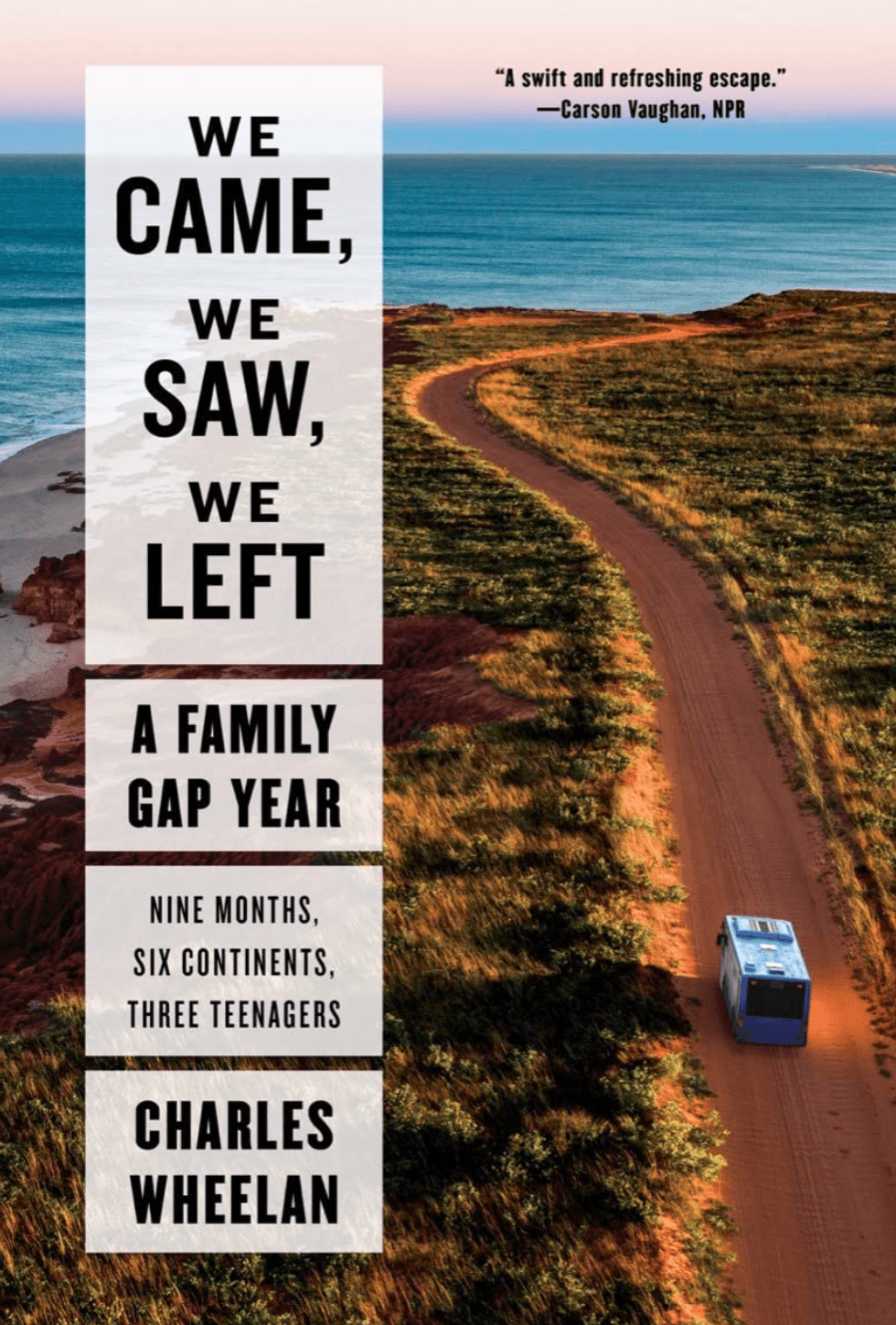 We Came, We Saw, We Left by Charles Wheelan