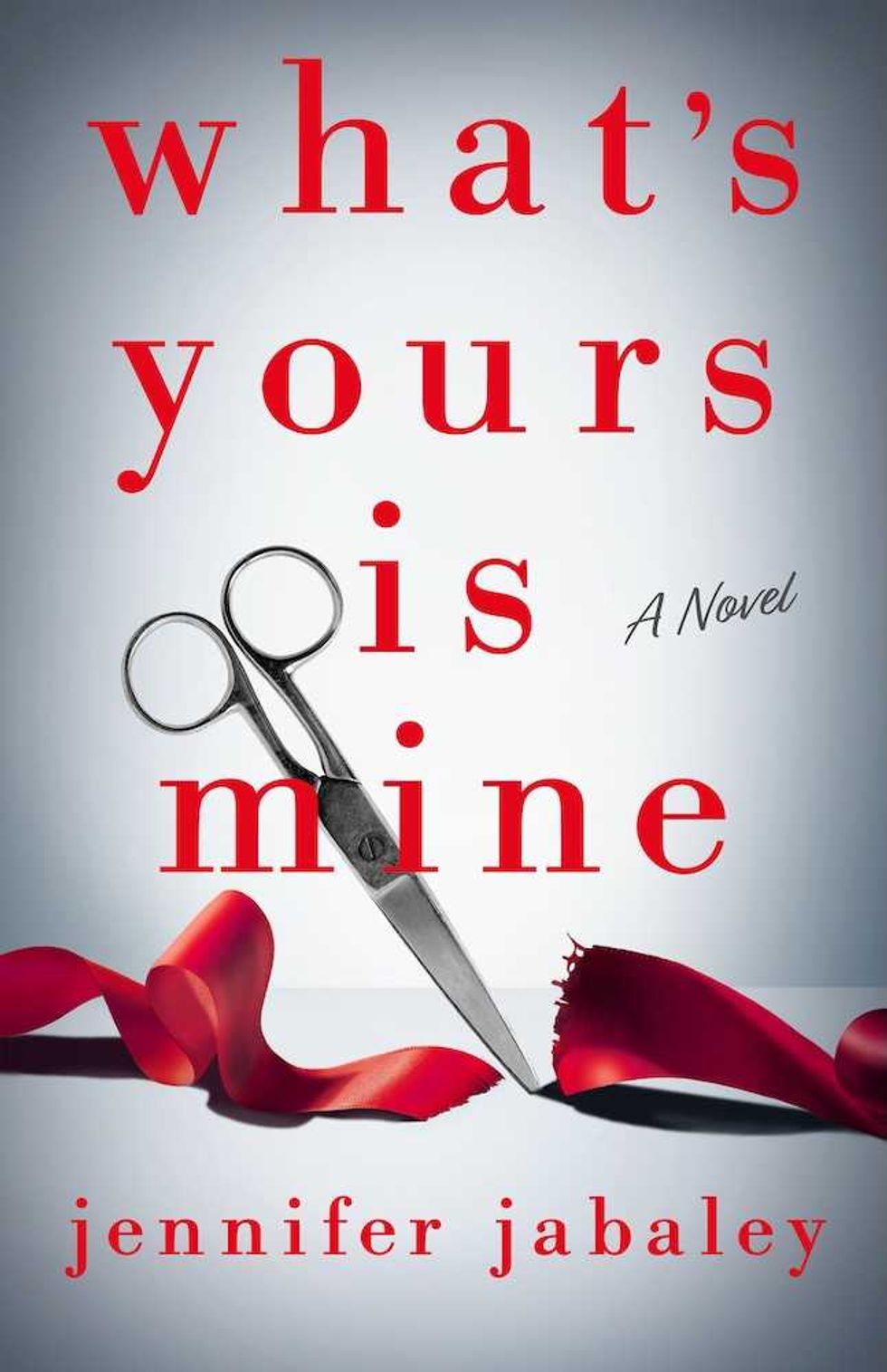 What's Yours is Mine by Jennifer Jabaley