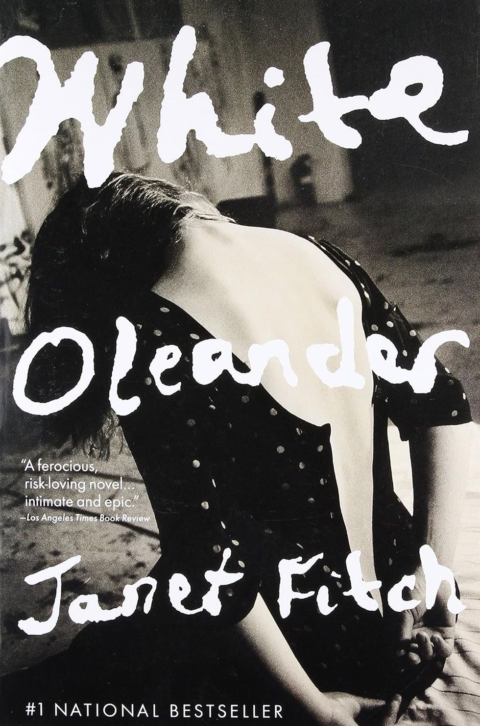 "White Oleander" by Janet Fitch