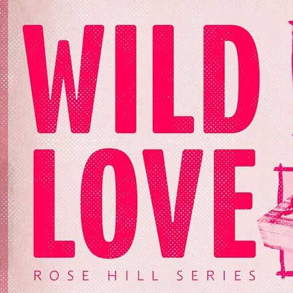 wild love rose hill show prime video